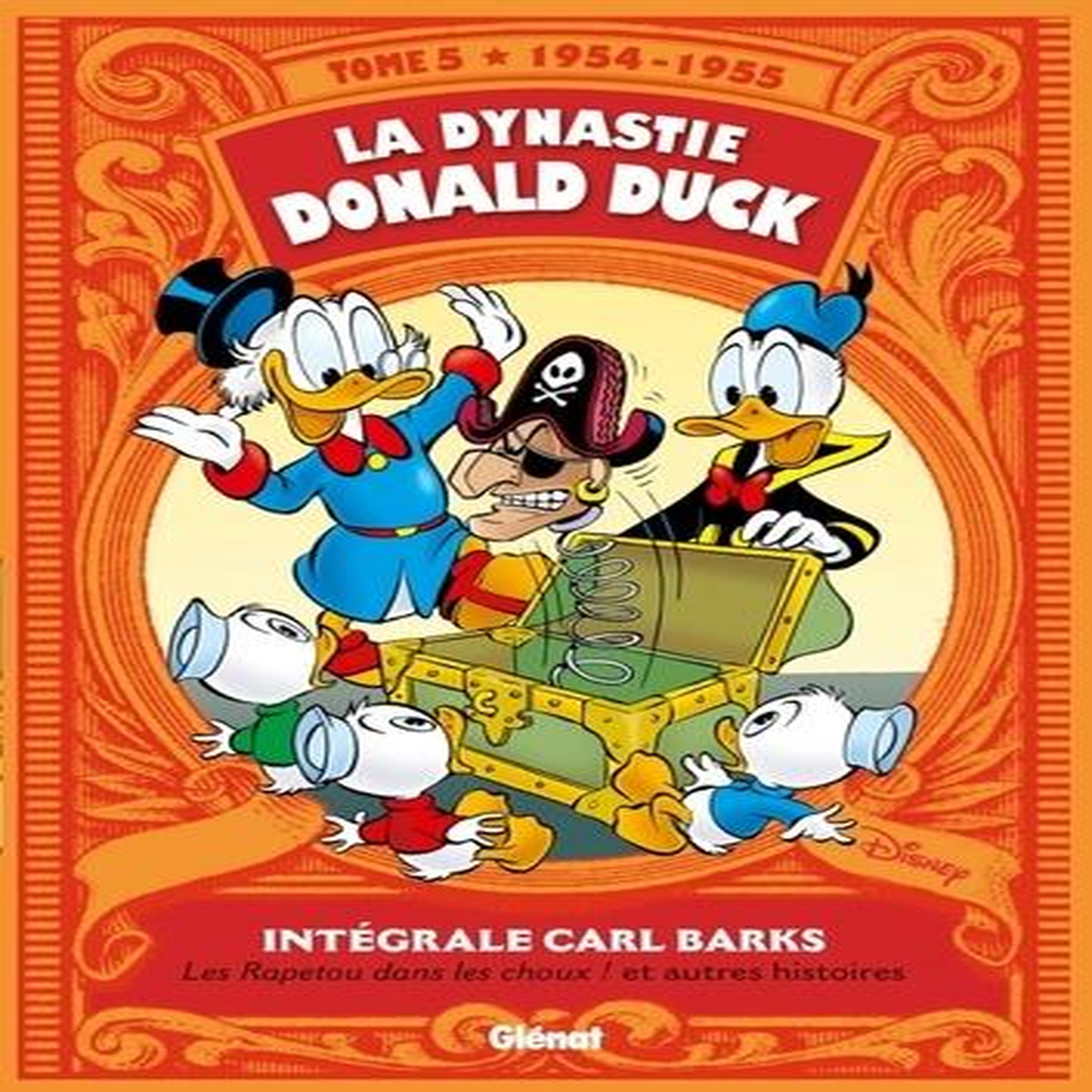 LA DYNASTIE DONALD DUCK TOME 5 : LES RAPETOU DANS LES CHOUX ! ET AUTRES HISTOIRES, Barks Carl