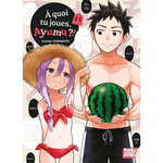 A QUOI TU JOUES, AYUMU ?! TOME 11 , Yamamoto Soichiro