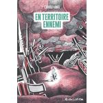 EN TERRITOIRE ENNEMI, Lobel Carole