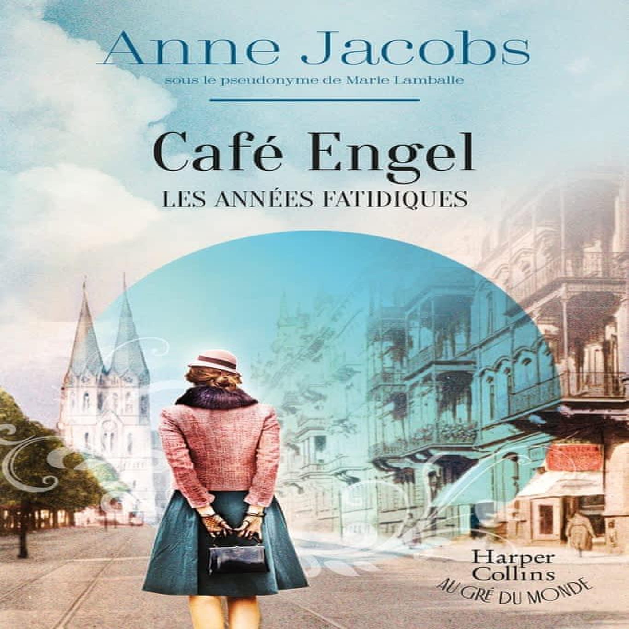 CAFE ENGEL TOME 2 : LES ANNEES FATIDIQUES, Jacobs Anne