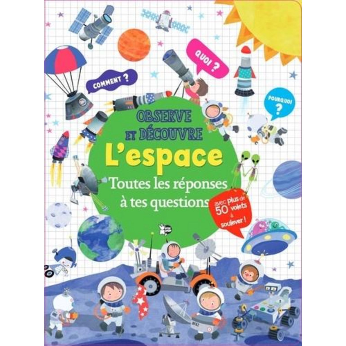 L'ESPACE. TOUTES LES REPONSES A TES QUESTIONS, Gonzalez Marifé