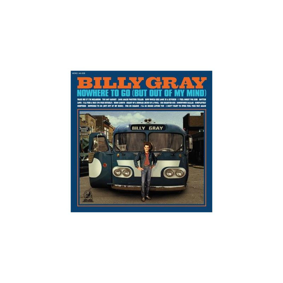 Nowhere To Go (But Out Of My Mind)