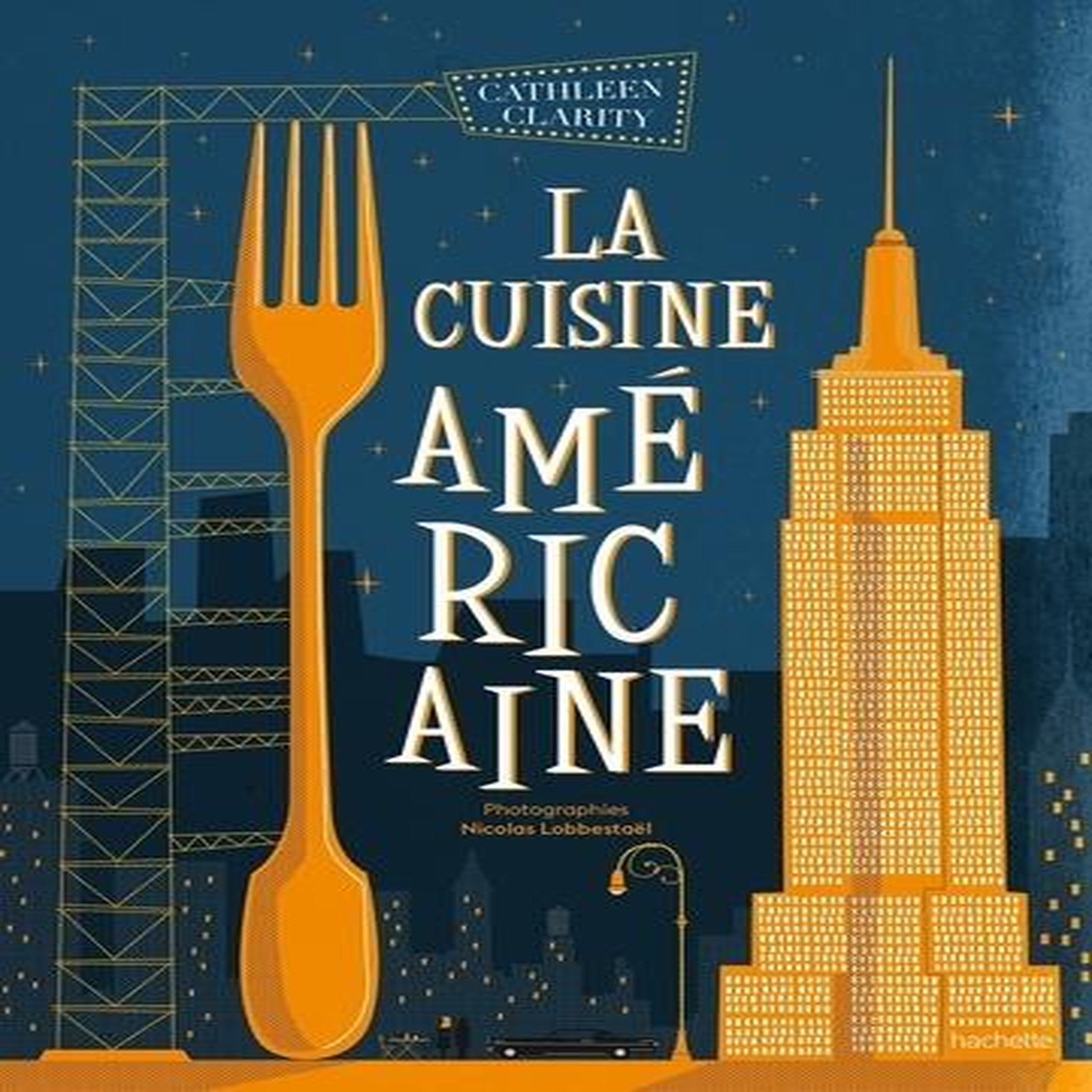 LA CUISINE AMERICAINE, Clarity Cathleen