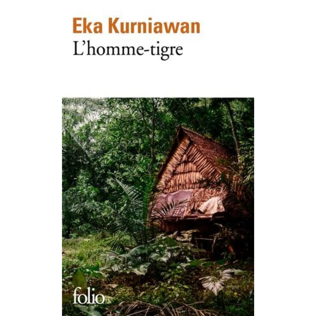 L'HOMME-TIGRE, Kurniawan Eka