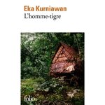 L'HOMME-TIGRE, Kurniawan Eka