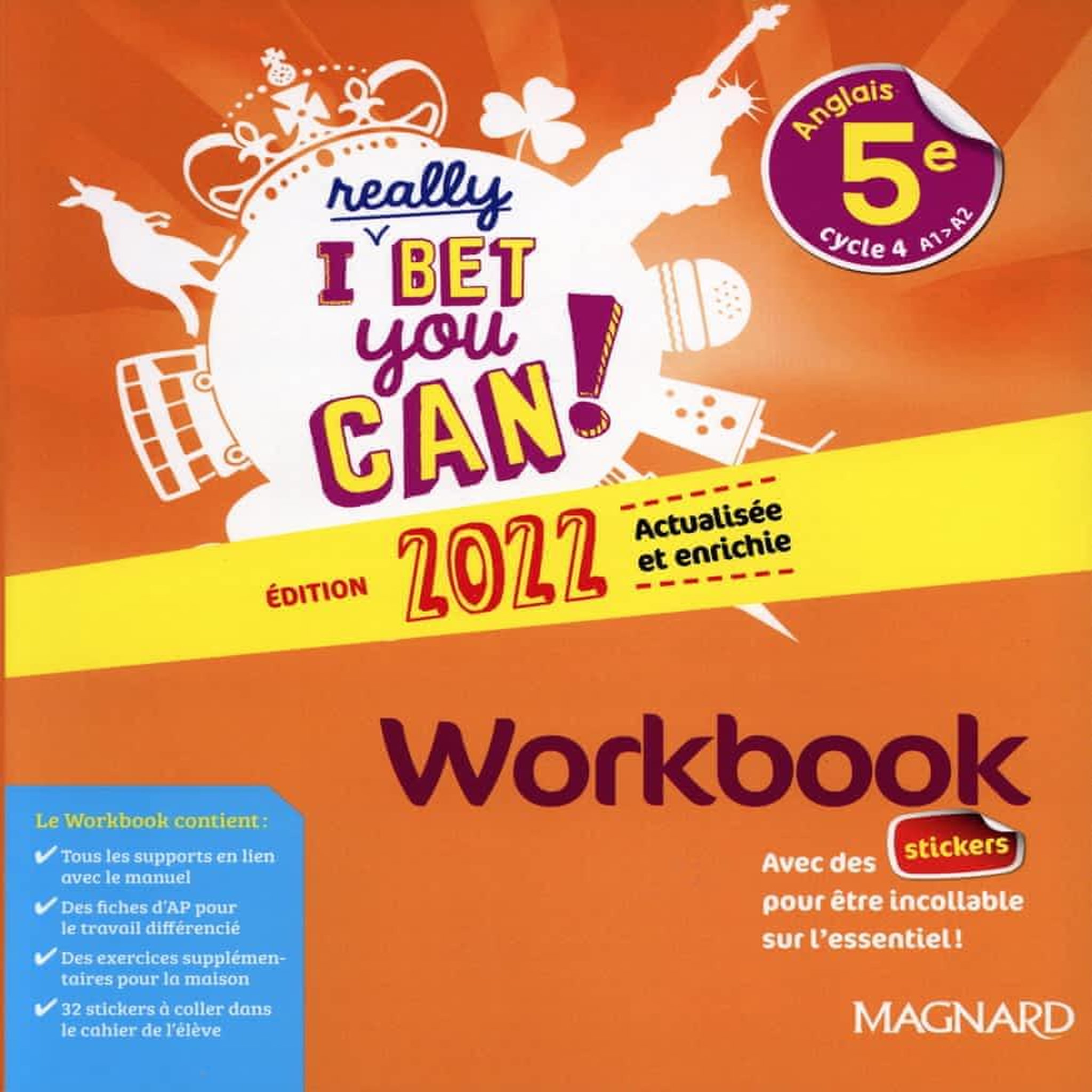 ANGLAIS 5E I REALLY BET YOU CAN! WORKBOOK, EDITION 2022, Jaillet Michelle