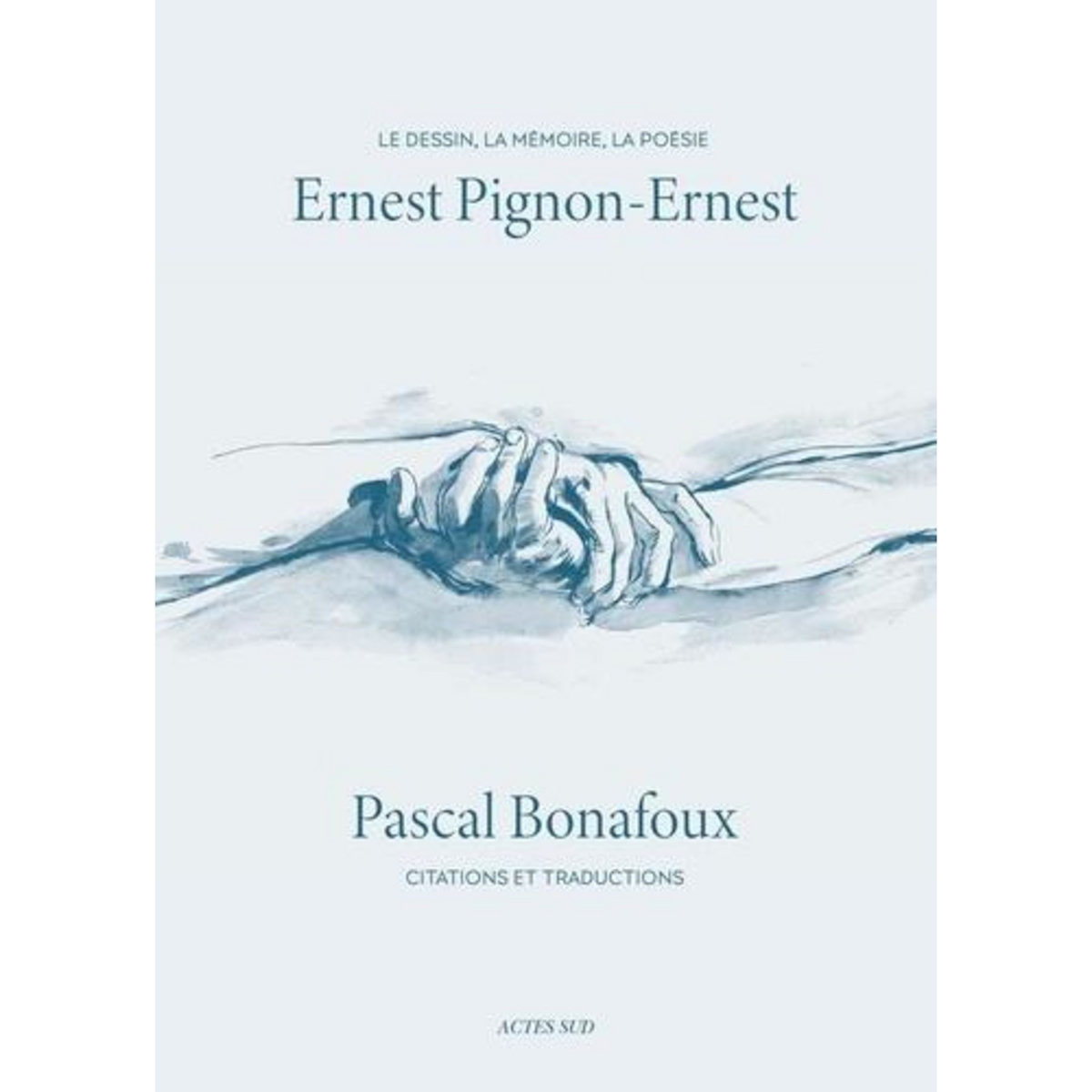 ERNEST PIGNON-ERNEST. LE DESSIN, LA MEMOIRE, LA POESIE, Pignon-Ernest Ernest