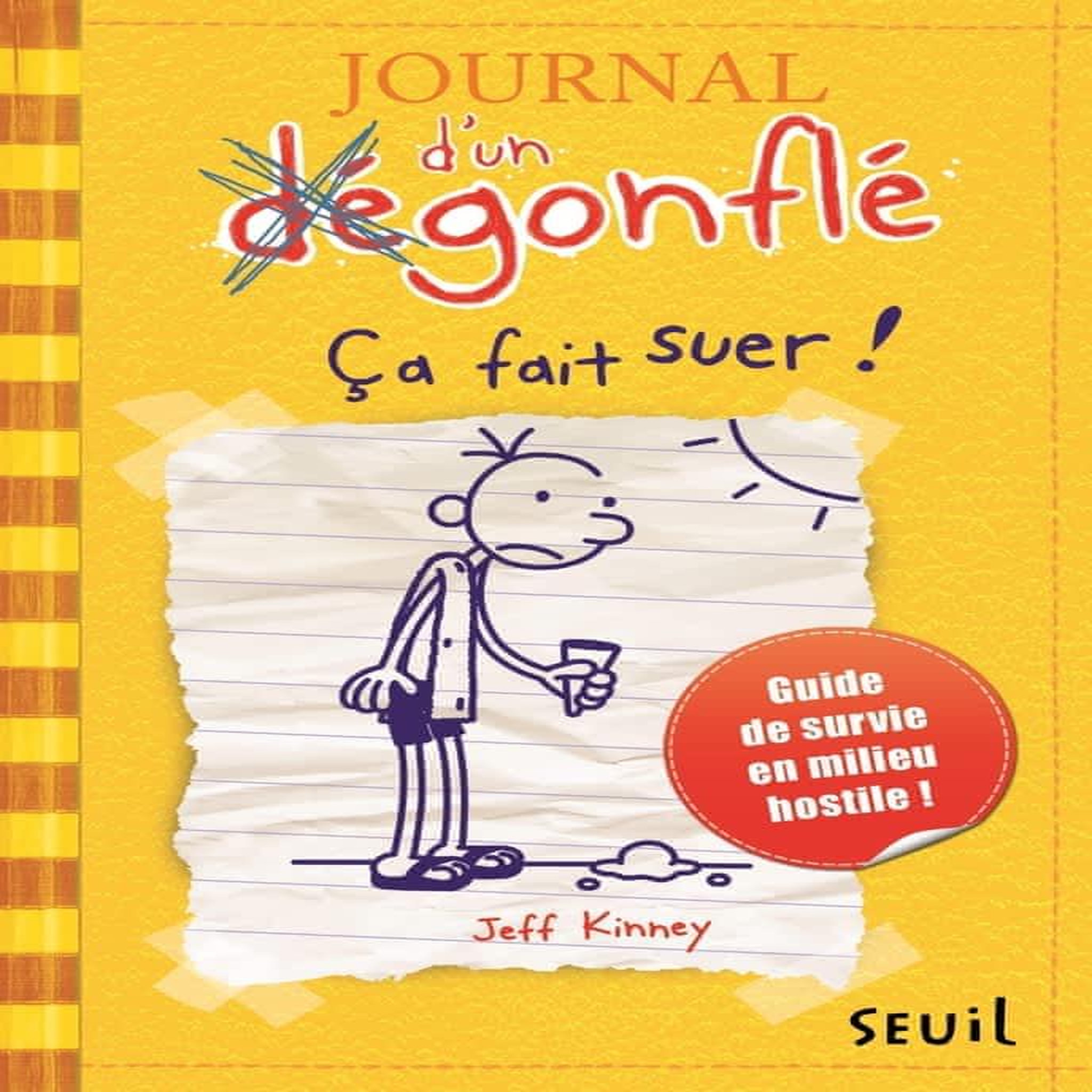 JOURNAL D'UN DEGONFLE TOME 4 : CA FAIT SUER !, Kinney Jeff