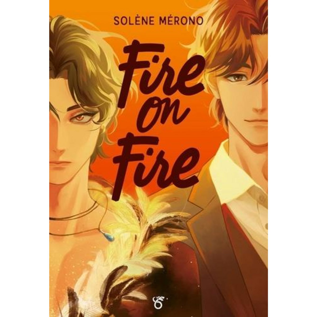 FIRE ON ICE TOME 3 , Mérono Solène