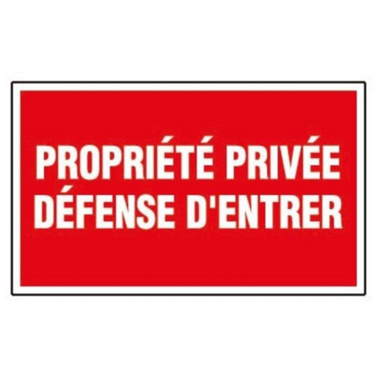 NOVAP Panneau de signalisation rectangulaire Novap - Propriété privée - Défense d'entrer