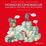 HOMO ECONOMICUS. UNE BREVE HISTOIRE DE L'ECONOMIE, Cohen Daniel