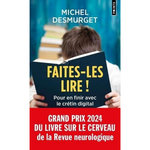 FAITES-LES LIRE !. POUR EN FINIR AVEC LE CRETIN DIGITAL, Desmurget Michel