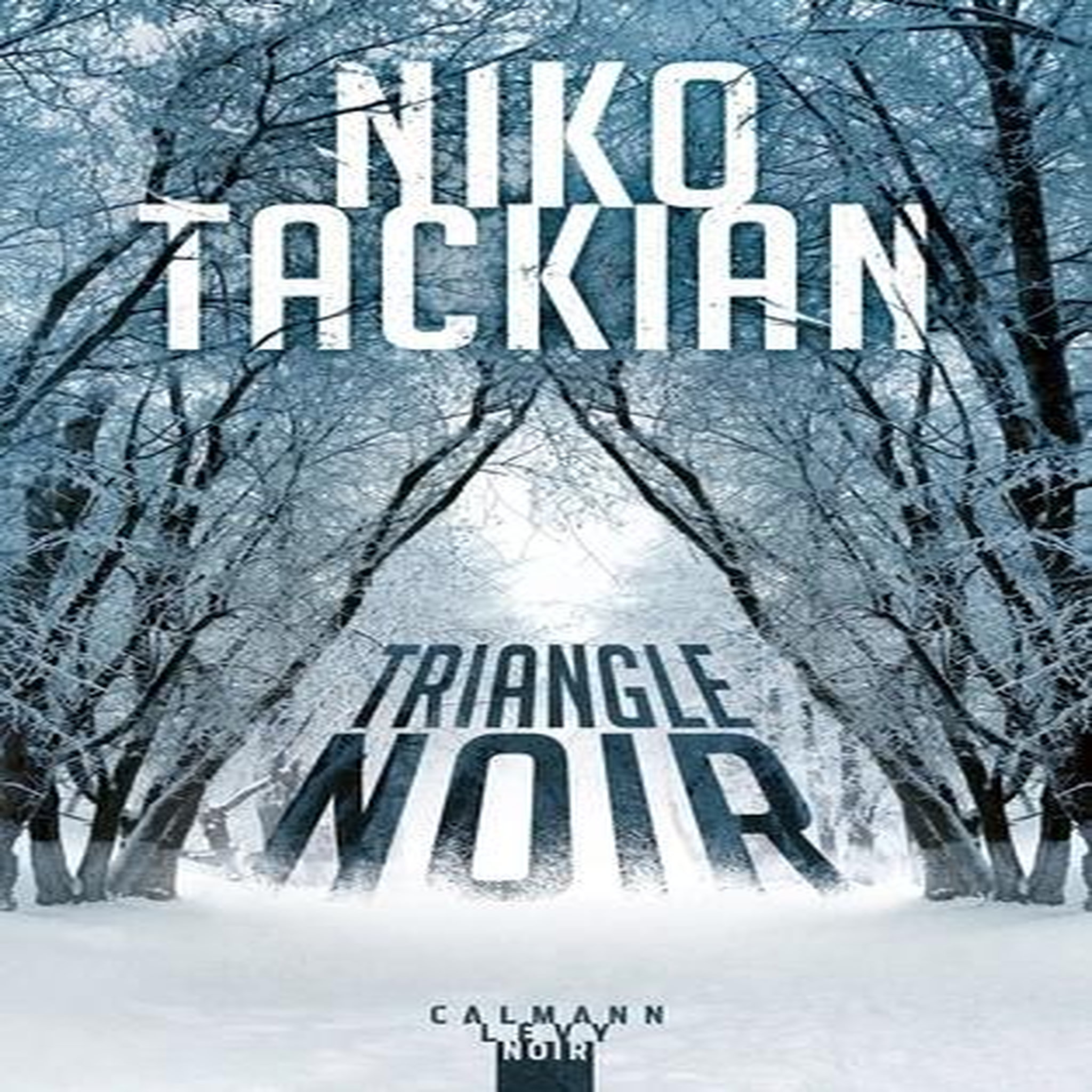 TRIANGLE NOIR, Tackian Niko