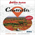 PETIT FUTE CANADA. EDITION 2025-2026, Petit Futé