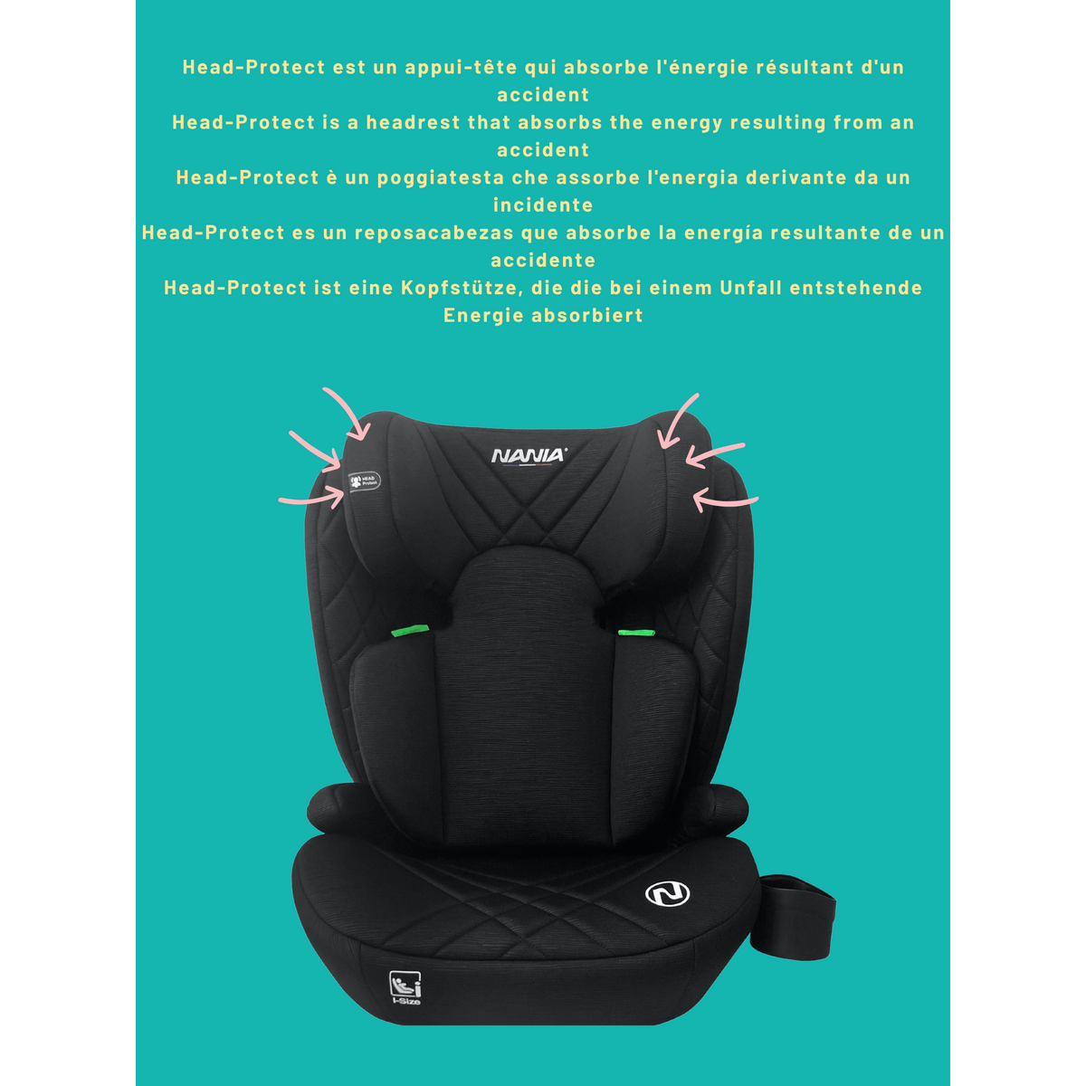 NANIA NANIA Siège Auto enfant Sienna I-size 100-150 cm-env 4-12 ans -Protection Latérale - Appui-tête Réglable- Porte gobelet