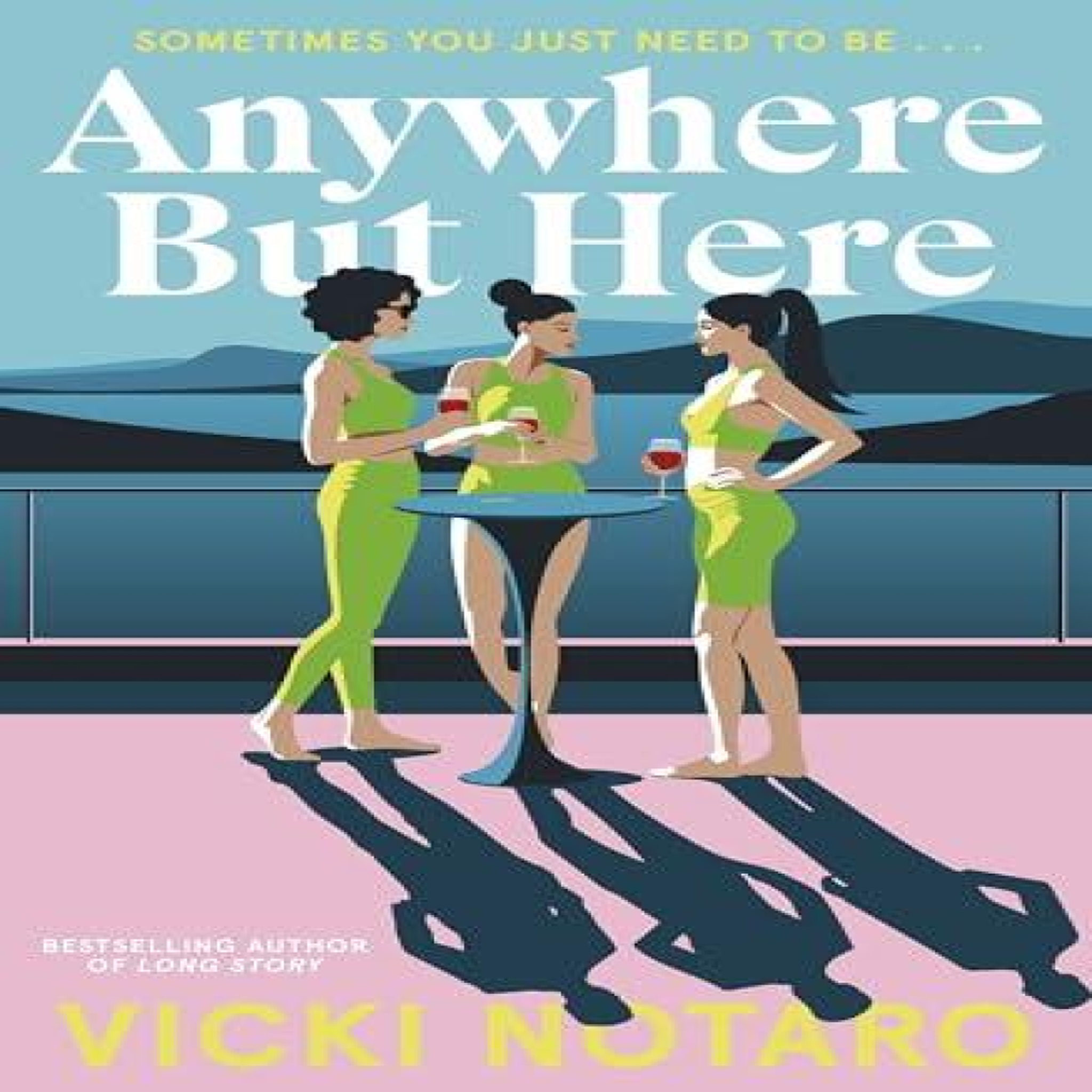 LIVRES Anywhere but Here - Vicki Notaro