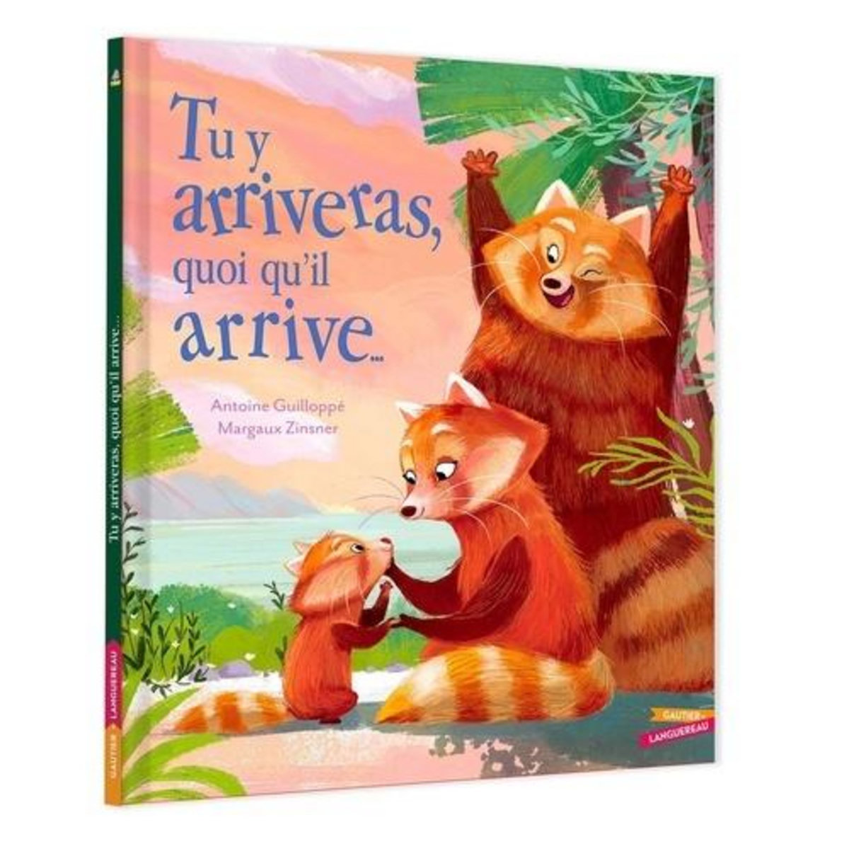 TU Y ARRIVERAS, QUOI QU'IL ARRIVE..., Guilloppé Antoine