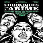 CHRONIQUES DE L'ABIME ET AUTRES RECITS DES PROFONDEURS, Beauchesne Charles