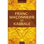  FRANC-MACONNERIE ET KABBALE, Delclos Marie