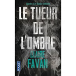 LE TUEUR DE L'OMBRE, Favan Claire