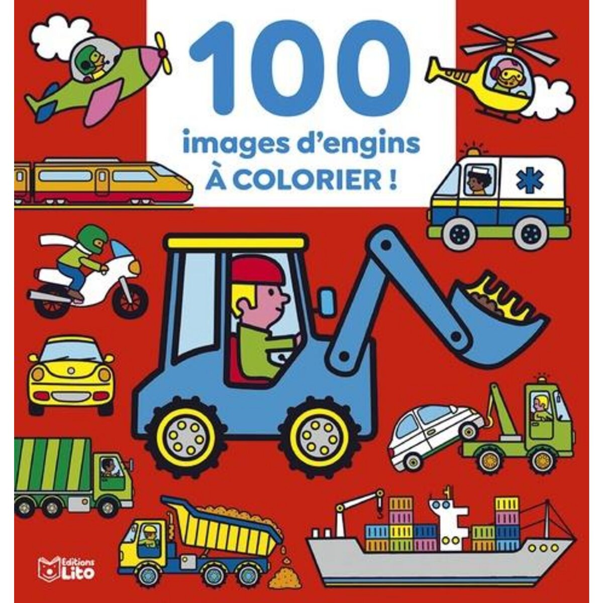 100 IMAGES D'ENGINS A COLORIER !, Kyprianou Marie
