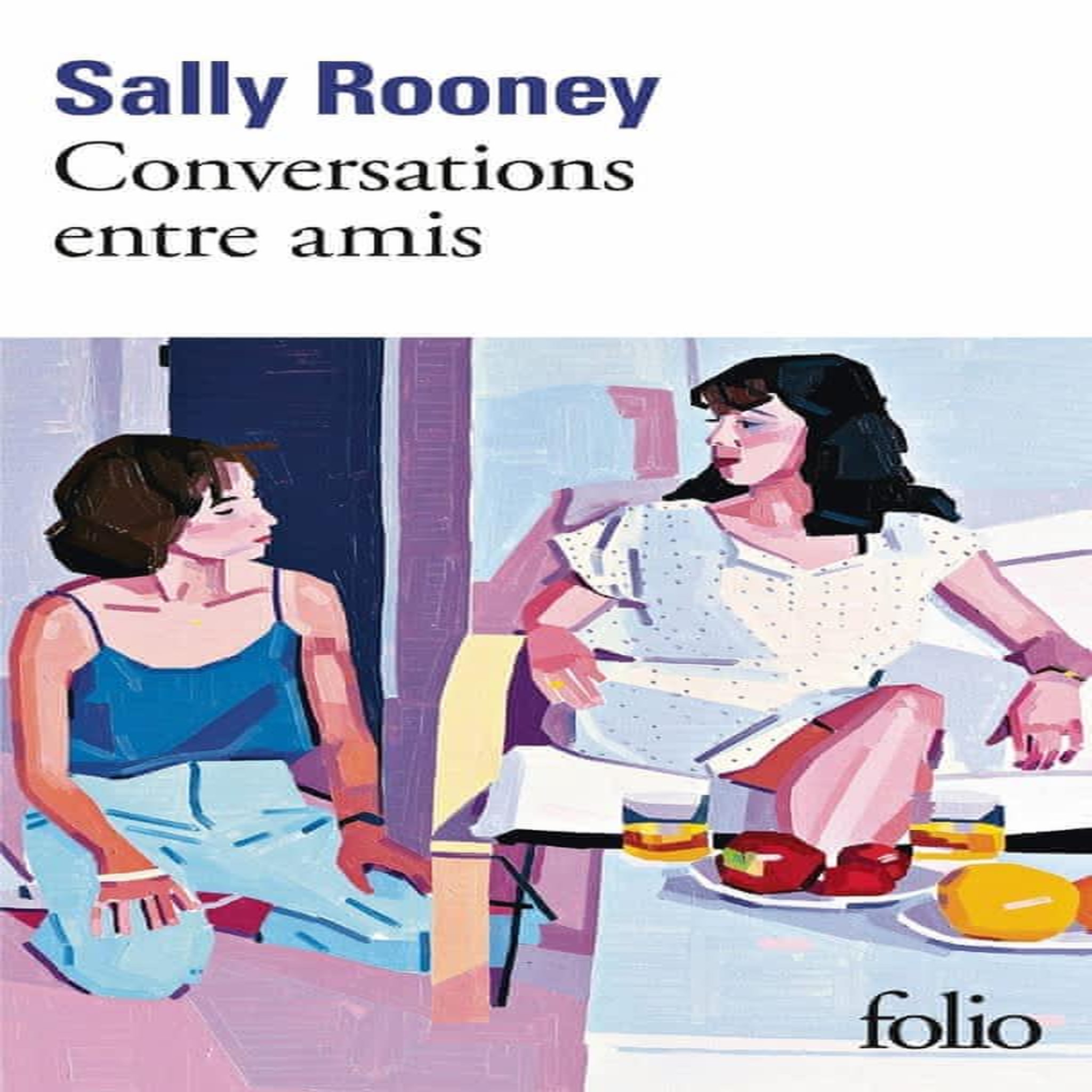 CONVERSATIONS ENTRE AMIS, Rooney Sally
