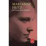  LE POIDS DES CHOSES. SUIVI DE  SUR MARIANNE FRITZ , Fritz Marianne