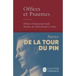 OFFICES ET PSAUMES, La Tour du Pin Patrice de