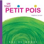 UN TOUT PETIT POIS, Servant Stéphane