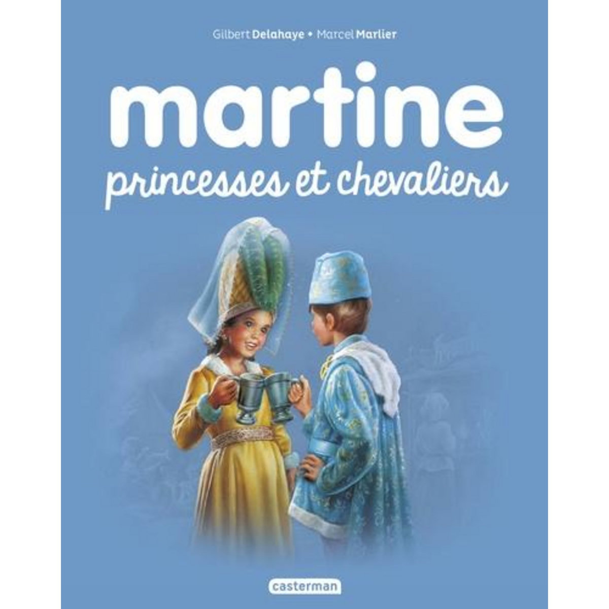 MARTINE TOME 54 : PRINCESSES ET CHEVALIERS, Marlier Jean-Louis