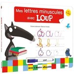 LES LETTRES MINUSCULES AVEC LOUP. AVEC 1 FEUTRE EFFACABLE, Lallemand Orianne