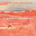 CUMULONIMBUS, Fouassier Luc-Michel