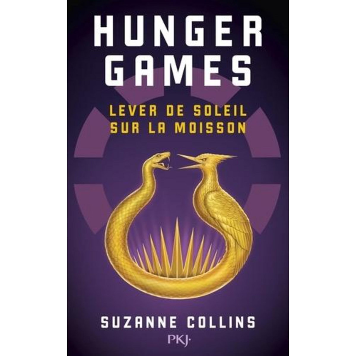 HUNGER GAMES : LEVER DE SOLEIL SUR LA MOISSON, Collins Suzanne