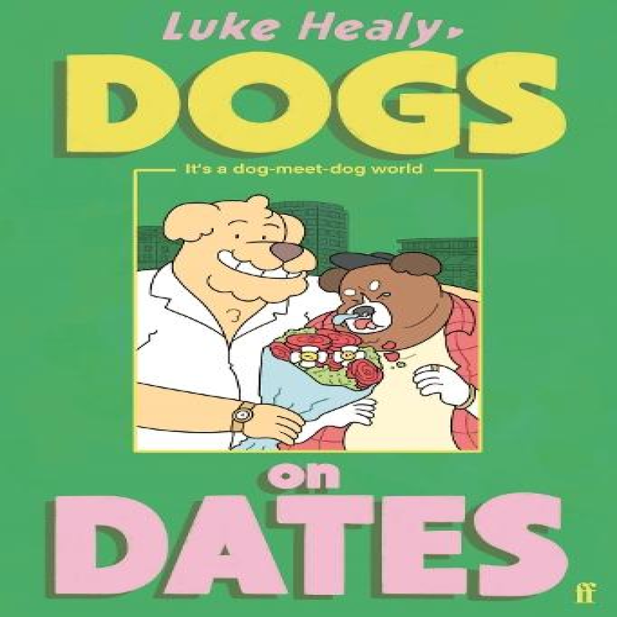 LIVRES Dogs on Dates - Luke Healy