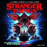 STRANGER THINGS : LE VOYAGE, Moreci Michael