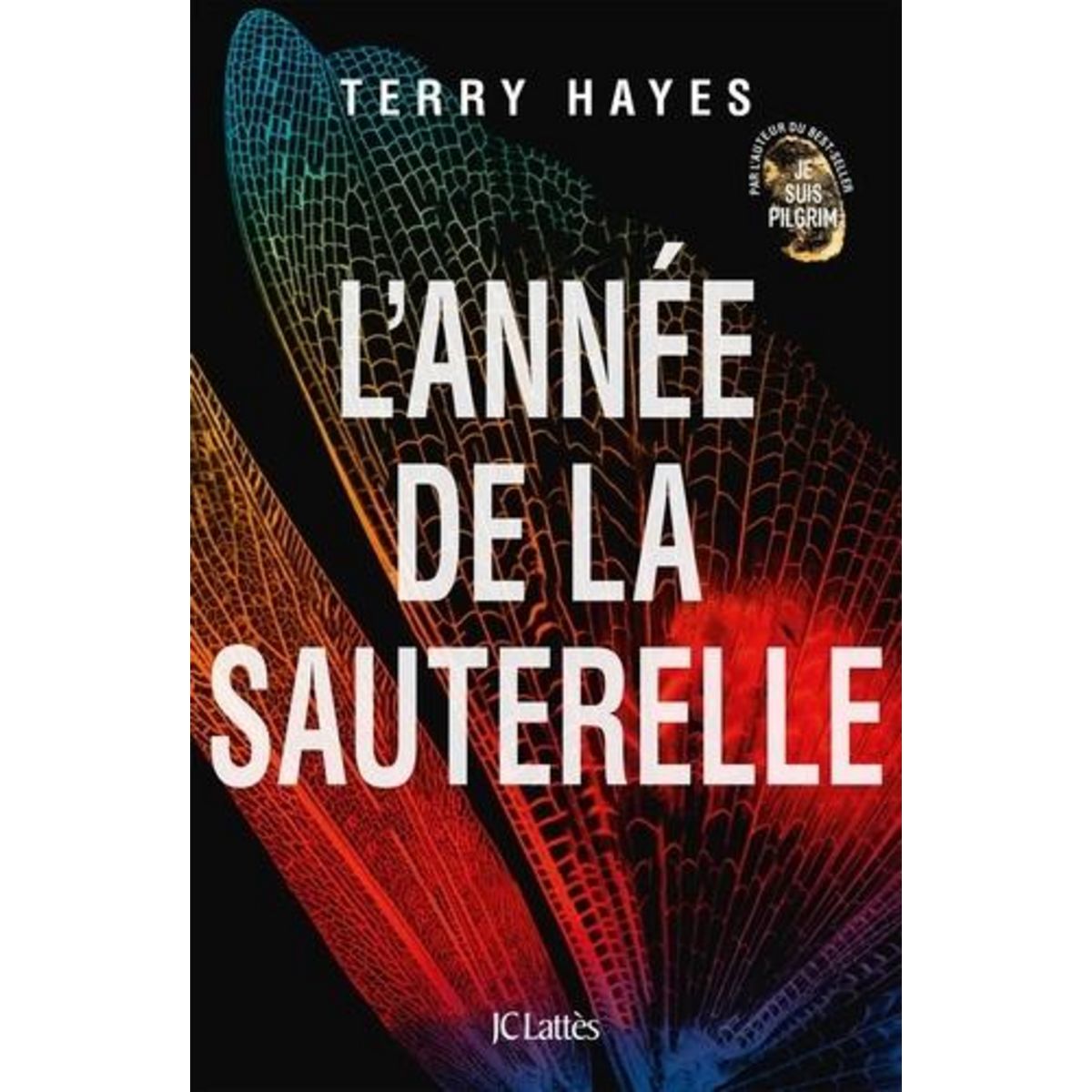 L'ANNEE DE LA SAUTERELLE, Hayes Terry