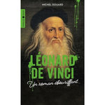 LEONARD DE VINCI. UN ROMAN EBOURIFFANT, Douard Michel