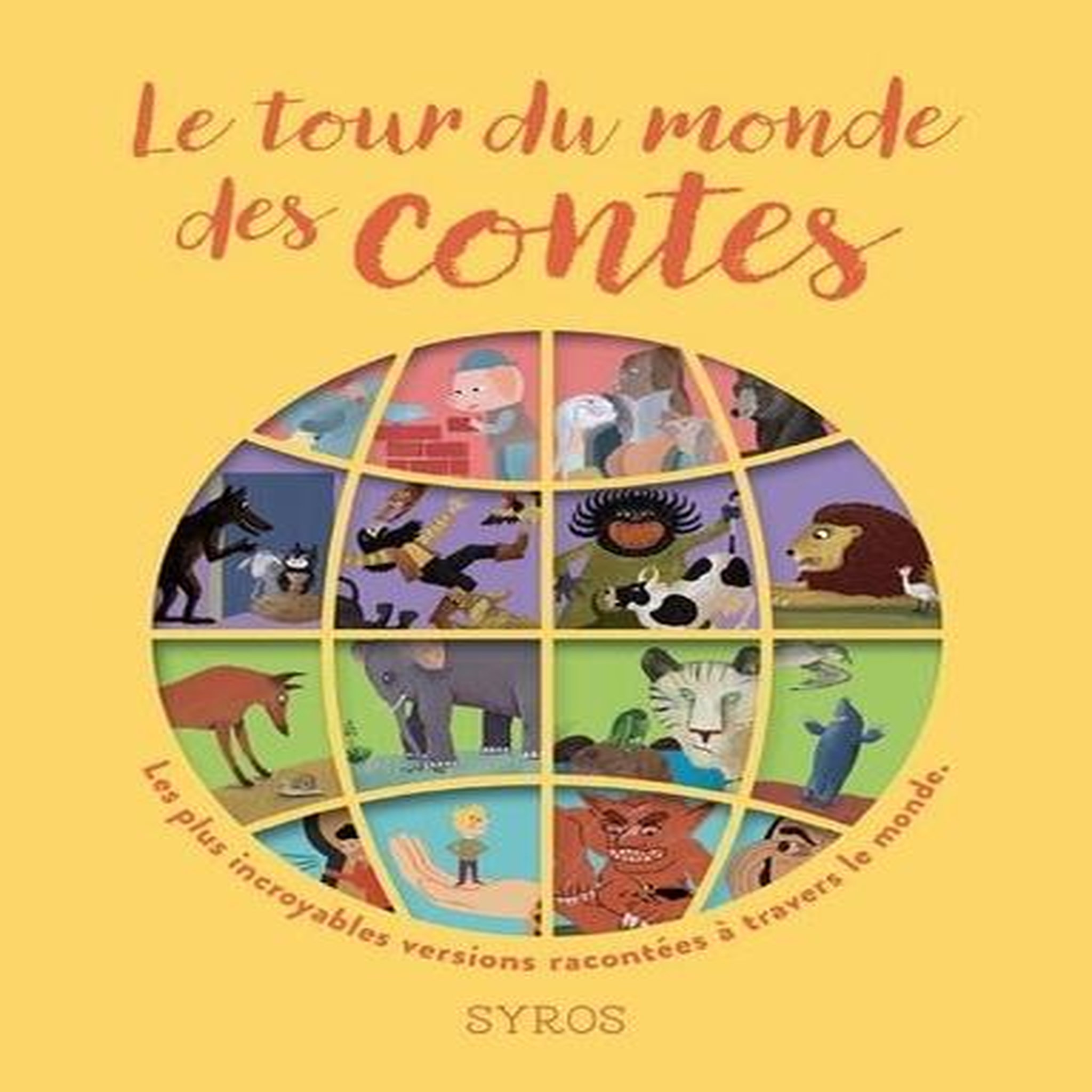 LE TOUR DU MONDE DES CONTES. LES PLUS INCROYABLES VERSIONS DE QUATRE GRANDS CONTES : LES TROIS PETITS COCHONS, LES MUSICIENS DE BREME, LE LIEVRE ET LA TORTUE ET TOM POUCE RACONTEES A TRAVERS LE MONDE, EDITION COLLECTOR, Morel Fabienne