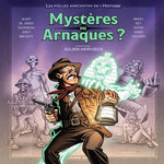 MYSTERES OU ARNAQUES ?, Hervieux Julien