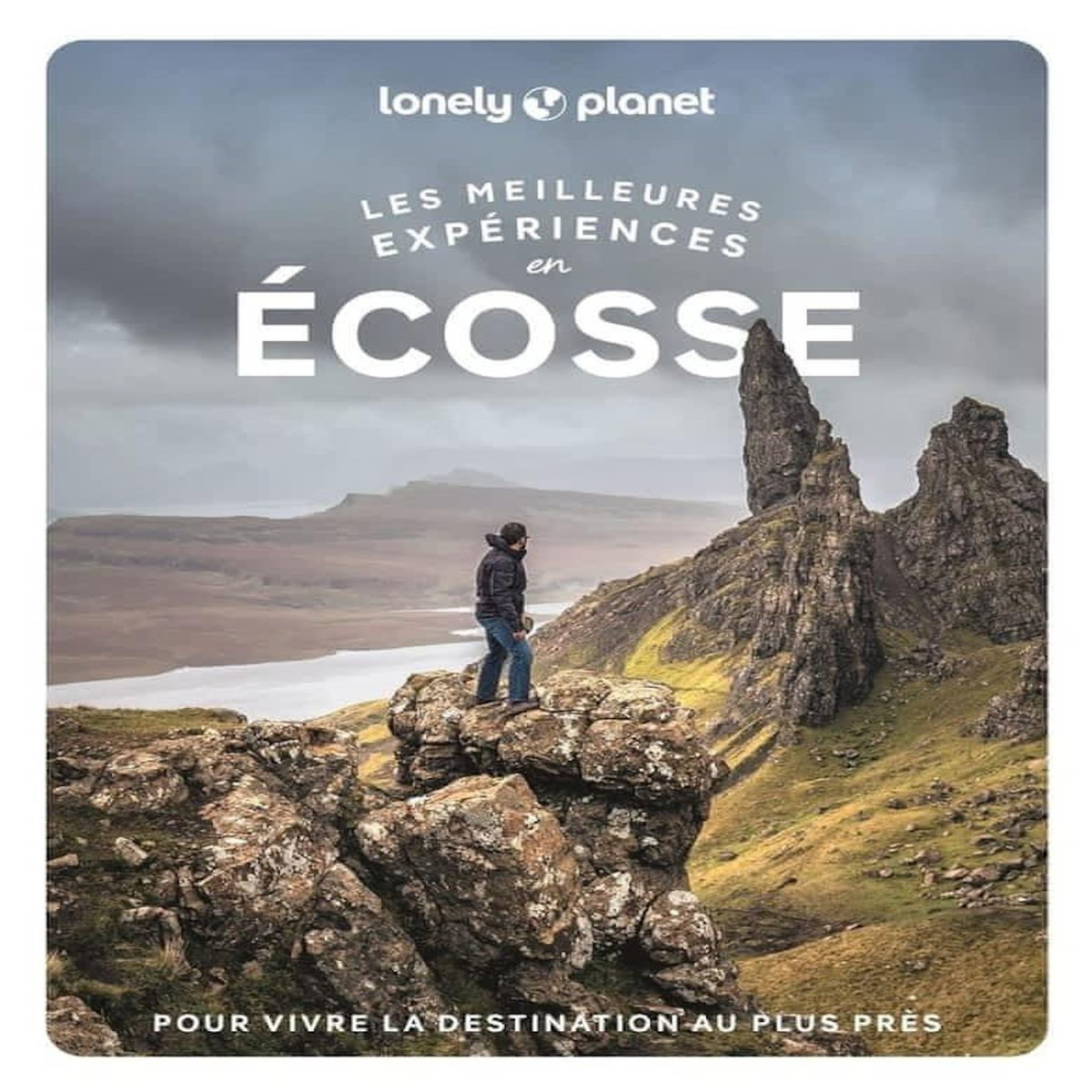 LES MEILLEURES EXPERIENCES EN ECOSSE. 2E EDITION. AVEC 1 PLAN DETACHABLE, Goodlad Laurie