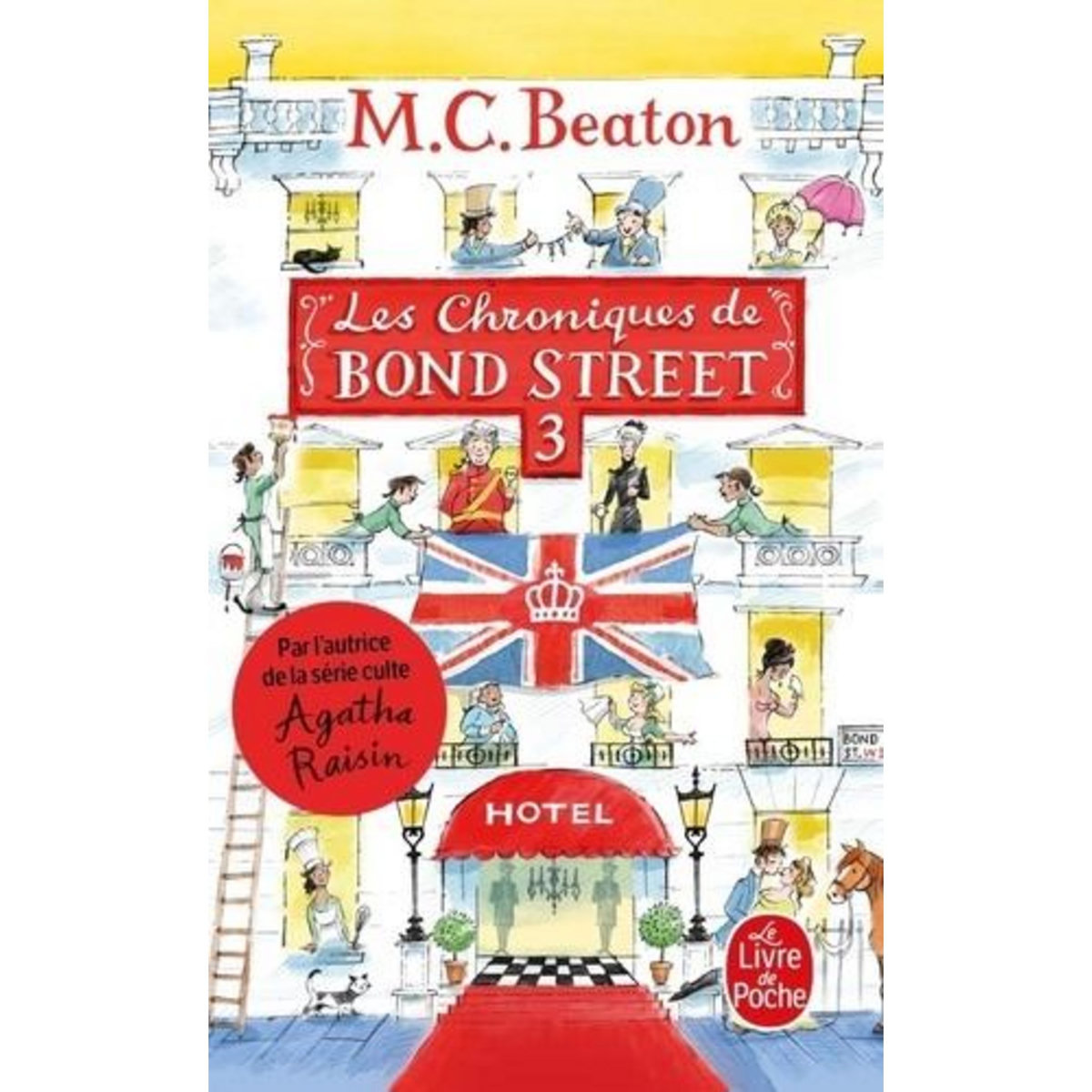 LES CHRONIQUES DE BOND STREET TOME 3 : COLONEL SANDHURST A LA RESCOUSSE ; LA DERNIERE SAISON, Beaton M. C.