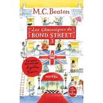 LES CHRONIQUES DE BOND STREET TOME 3 : COLONEL SANDHURST A LA RESCOUSSE ; LA DERNIERE SAISON, Beaton M. C.