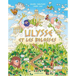 ULYSSE ET LES BOLOSSES. DROLEMENT INSPIRE DE L'ODYSSEE D'HOMERE, Nessmann Philippe
