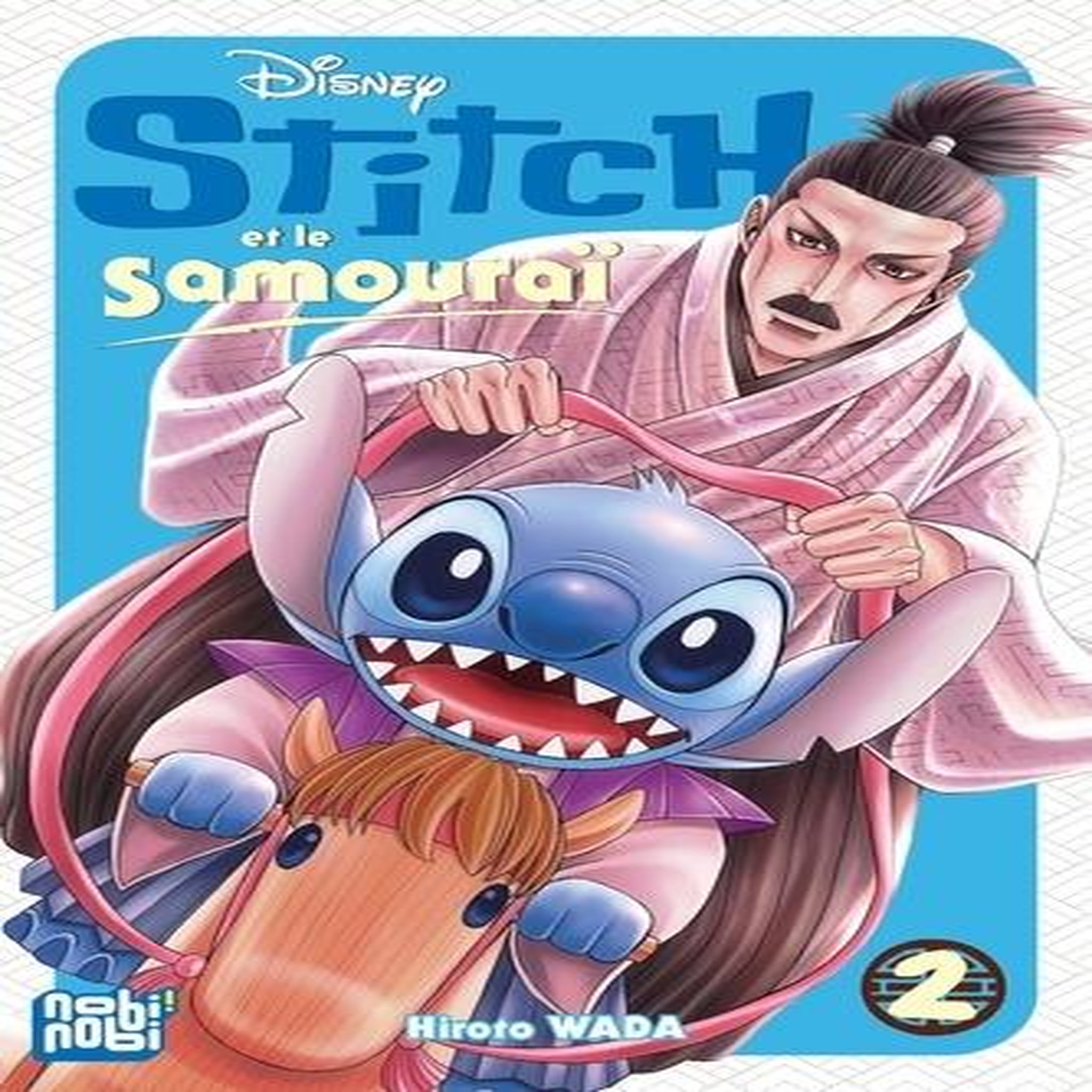 STITCH ET LE SAMOURAI TOME 2 , Wada Hiroto