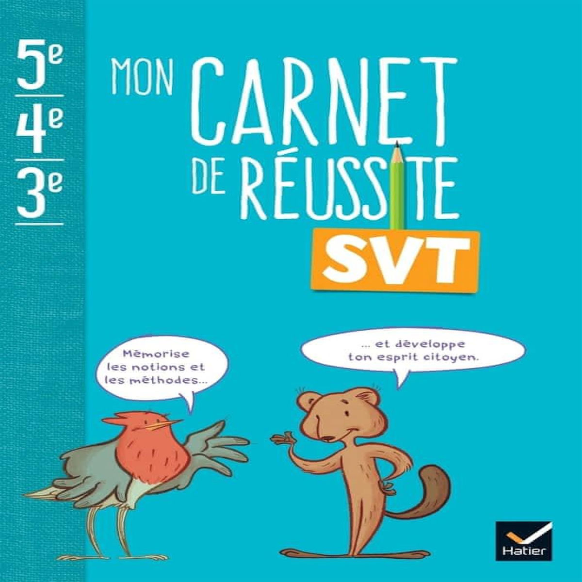 MON CARNET DE REUSSITE SVT 5E 4E 3E. SCIENCES DE LA VIE ET DE LA TERRE, Gardarein Jean-Michel