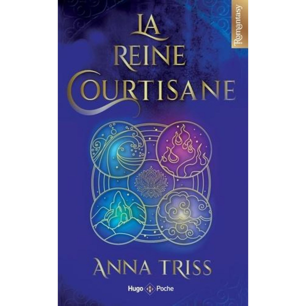 LA REINE COURTISANE, Triss Anna