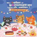 MES COLOS ET GOMMETTES SUPER CHOUETTES ! LES P'TITS GOURMANDS, Hemma