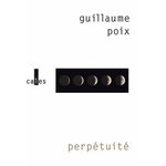 PERPETUITE, Poix Guillaume