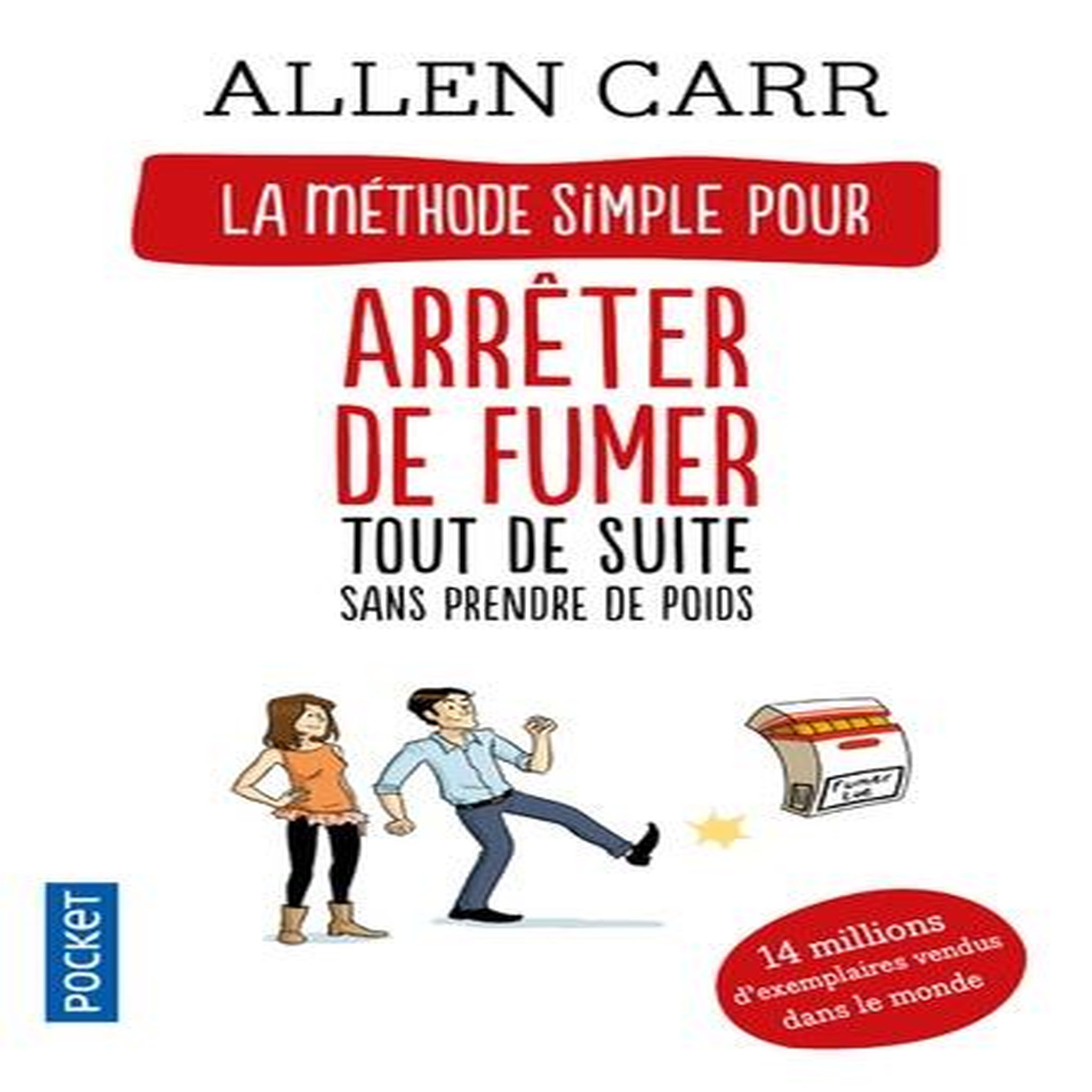 ARRETER DE FUMER TOUT DE SUITE, Carr Allen