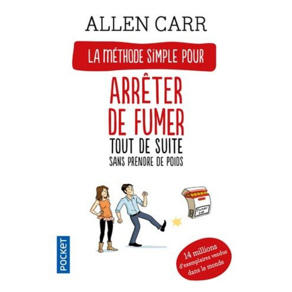 ARRETER DE FUMER TOUT DE SUITE, Carr Allen
